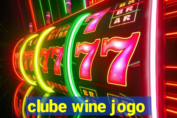 clube wine jogo